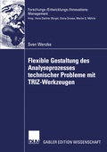 Cover: Flexible Gestaltung des Analyseprozesses technischer Probleme mit TRIZ-Werkzeugen - Deutscher Universit&auml;tsverlag