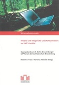 Cover: Mobile und integrierte Gesch&auml;ftsprozesse im SAP&reg;-Umfeld - Shaker