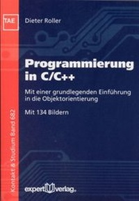 Enlarge image Cover: Programmierung in C/C++ - expert verlag ein Imprint von Narr Francke Attempto Verlag