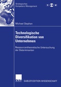 Cover: Technologische Diversifikation von Unternehmen - Deutscher Universit&auml;tsverlag