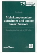 Cover: Mehrkomponentenaufnehmer und andere Smart Sensors - expert verlag ein Imprint von Narr Francke Attempto Verlag