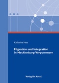 Cover: Migration und Integration in Mecklenburg-Vorpommern - Kovac, Dr. Verlag