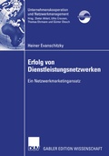 Cover: Erfolg von Dienstleistungsnetzwerken - Deutscher Universit&auml;tsverlag
