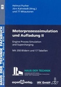 Cover: Motorprozesssimulation und Aufladung, II: - expert verlag ein Imprint von Narr Francke Attempto Verlag
