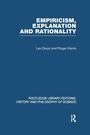 Cover: Empiricism, Explanation and Rationality - Routledge