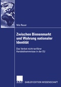 Cover: Zwischen Binnenmarkt und Wahrung nationaler Identit&auml;t - Deutscher Universit&auml;tsverlag