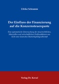 Cover: Der Einfluss der Finanzierung auf die Konzernsteuerquote - Kovac, Dr. Verlag