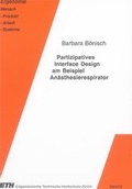 Cover: Partizipatives Interface Design am Beispiel An&auml;sthesierespirator - Shaker