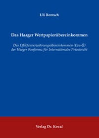 Abbildung von: Das Haager Wertpapierübereinkommen - Kovac, Dr. Verlag
