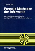 Cover: Formale Methoden der Informatik - expert verlag ein Imprint von Narr Francke Attempto Verlag