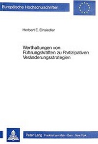 Abbildung von: Werthaltungen von Führungskräften zu Partizipativen Veränderungsstrategien - Peter Lang Verlag