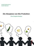 Cover: Die Akzeptanz von Bio-Produkten - Tectum Wissenschaftsverlag