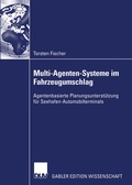 Cover: Multi-Agenten-Systeme im Fahrzeugumschlag - Deutscher Universit&auml;tsverlag