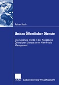 Cover: Umbau &Ouml;ffentlicher Dienste - Deutscher Universit&auml;tsverlag