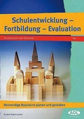 Cover: Schulentwicklung - Fortbildung - Evaluation - scolix in der AAP Lehrerwelt GmbH
