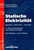 Cover: Statische Elektrizit&auml;t - expert verlag ein Imprint von Narr Francke Attempto Verlag