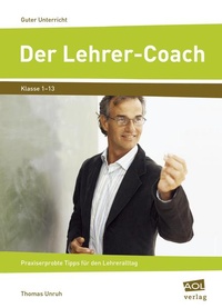 Enlarge image Cover: Der Lehrer-Coach - scolix in der AAP Lehrerwelt GmbH