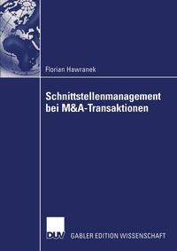 Abbildung von: Schnittstellenmanagement bei M&A-Transaktionen - Deutscher Universitätsverlag