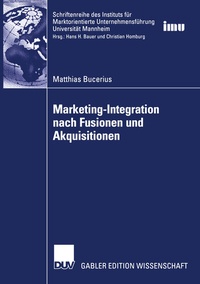 Abbildung von: Marketing-Integration nach Fusionen und Akquisitionen - Deutscher Universitätsverlag