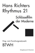 Cover: Hans Richter: "Rhythmus 21" - K&ouml;nigshausen & Neumann