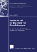 Cover: Interaktion bei der Erstellung von Dienstleistungen - Deutscher Universit&auml;tsverlag