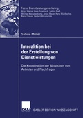 Cover: Interaktion bei der Erstellung von Dienstleistungen - Deutscher Universit&auml;tsverlag