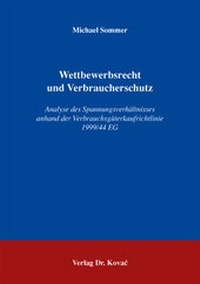 Abbildung von: Wettbewerbsrecht und Verbraucherschutz - Kovac, Dr. Verlag