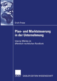 Abbildung von: Plan- und Marktsteuerung in der Unternehmung - Deutscher Universitätsverlag