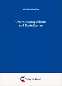 Abbildung von: Unternehmenspublizität und Kapitalkosten - Kovac, Dr. Verlag