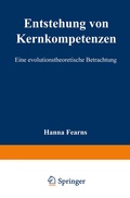 Cover: Entstehung von Kernkompetenzen - Deutscher Universit&auml;tsverlag