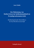 Cover: Zur Bedeutung von Kulturwissen im fachkommunikativen Fremdsprachenunterricht - Kovac, Dr. Verlag