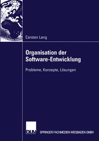Abbildung von: Organisation der Software-Entwicklung - Deutscher Universitätsverlag