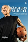 Cover: The Masters Athlete - Routledge