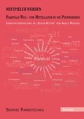 Cover: Mitspieler werden. Parziv&acirc;ls Weg - vom Mittelalter in die Postmoderne. - Tectum Wissenschaftsverlag