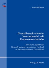 Abbildung von: Grenzüberschreitender Versandhandel mit Humanarzneimitteln - Kovac, Dr. Verlag
