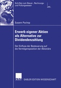 Cover: Erwerb eigener Aktien als Alternative zur Dividendenzahlung - Deutscher Universit&auml;tsverlag