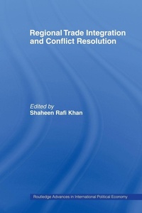 Enlarge image Cover: Regional Trade Integration and Conflict Resolution - Routledge