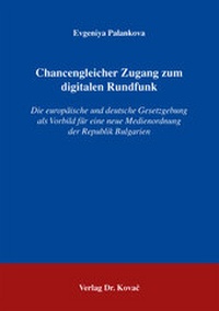 Abbildung von: Chancengleicher Zugang zum digitalen Rundfunk - Kovac, Dr. Verlag