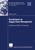 Cover: Koordination im Supply Chain Management - Deutscher Universit&auml;tsverlag