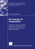 Cover: Der Supergau als Anlageobjekt? - Deutscher Universit&auml;tsverlag