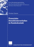 Cover: Prosoziales Dienstleisterverhalten im Kundenkontakt - Deutscher Universit&auml;tsverlag