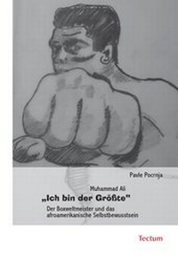 Abbildung von: Muhammad Ali "Ich bin der Größte" - Tectum Wissenschaftsverlag
