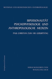 Abbildung von: Bipersonalität, Psychophysiologie und Anthropologische Medizin - Königshausen & Neumann