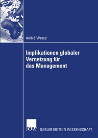 Abbildung von: Implikationen globaler Vernetzung für das Management - Deutscher Universitätsverlag