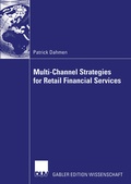 Cover: Multi-Channel Strategies for Retail Financial Services - Deutscher Universit&auml;tsverlag