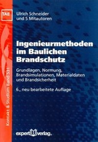 Bild vergrößern Bild: Ingenieurmethoden im baulichen Brandschutz - expert verlag ein Imprint von Narr Francke Attempto Verlag