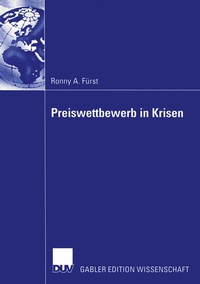 Abbildung von: Preiswettbewerb in Krisen - Deutscher Universitätsverlag