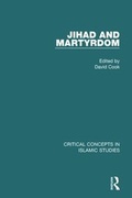 Cover: Jihad and Martyrdom: v. 4 - Routledge