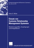 Cover: Einsatz von Customer Relationship Management-Systemen - Deutscher Universit&auml;tsverlag