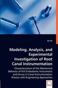 Enlarge image Cover: Modeling, Analysis, and Experimental Investigation of Root Canal Instrumentation - VDM Verlag Dr. Mueller E.K.